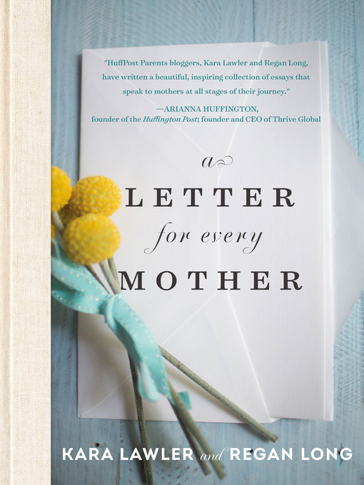 Title details for A Letter for Every Mother by Kara Lawler - Available